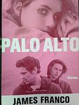 Cover of 'Palo Alto' by James Franco