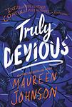 Cover of 'Truly Devious' by Maureen Johnson