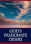 Cover of 'God's Passionate Desire' by William A. Barry