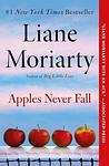 Cover of 'Apples Never Fall' by Liane Moriarty