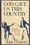 Cover of 'God Gave Us This Country' by Bil Gilbert