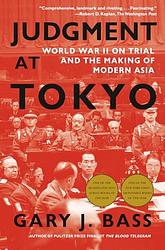 Cover of 'Judgment At Tokyo' by Gary J. Bass