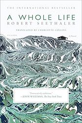 Cover of 'A Whole Life' by Robert Seethaler
