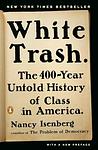 Cover of 'White Trash' by Nancy Isenberg