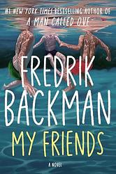 Cover of 'My Friends' by Fredrik Backman