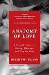 Cover of 'Anatomy Of Love' by Helen Fisher