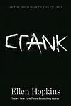Cover of 'Crank' by Ellen Hopkins