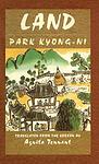 Cover of 'Land' by Kyŏng-ni Pak