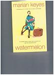 Cover of 'Watermelon' by Marian Keyes