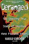 Cover of 'Deranged' by Harold Schechter