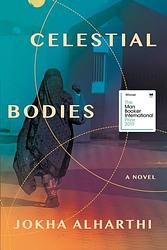 Cover of 'Celestial Bodies' by Jokha Alharthi