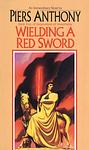 Cover of 'Wielding A Red Sword' by Piers Anthony