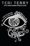 Cover of 'Mind Games' by Teri Terry