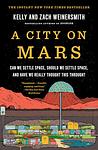 Cover of 'A City On Mars' by Kelly Weinersmith, Zach Weinersmith