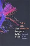 Cover of 'The Computer And The Brain' by John Von Neumann