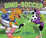 Cover of 'Dino Soccer' by Lisa Wheeler