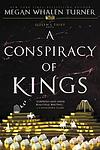 Cover of 'A Conspiracy of Kings' by Megan Whalen Turner