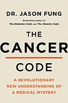 Cover of 'The Cancer Code' by Jason Fung