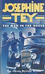 Cover of 'The Man In The Queue' by Gordon Daviot