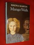 Cover of 'Mango Walk' by Rhona Martin