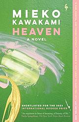 Cover of 'Heaven' by Mieko Kawakami
