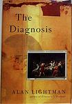 Cover of 'The Diagnosis' by Alan Lightman