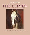Cover of 'The Eleven' by Pierre Michon