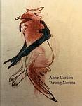 Cover of 'Wrong Norma' by Anne Carson