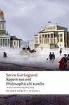 Cover of 'Repetition And Philosophical Crumbs' by Soren Kierkegaard