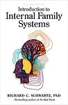 Cover of 'Introduction To Internal Family Systems' by Richard Schwartz