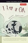 Cover of 'I Am A Cat' by Natsume Sōseki