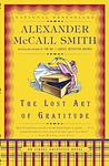Cover of 'The Lost Art Of Gratitude' by Alexander McCall Smith