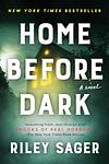 Cover of 'Home Before Dark' by Riley Sager