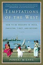 Cover of 'Temptations Of The West' by Pankaj Mishra