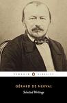 Cover of 'Selected Writings' by Gerard de Nerval