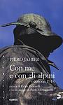 Cover of 'Con Me E Con Gli Alpini' by Piero Jahier