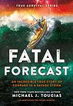 Cover of 'Fatal Forecast' by Michael J. Tougias