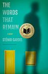 Cover of 'The Words That Remain' by Stênio Gardel