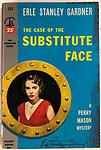 Cover of 'The Case Of The Substitute Face' by Erle Stanley Gardner