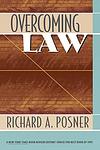 Cover of 'Overcoming Law' by Richard A. Posner