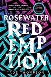 Cover of 'The Rosewater Redemption' by Tade Thompson