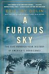 Cover of 'A Furious Sky' by Eric Jay Dolin