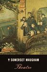 Cover of 'Theatre' by W. Somerset Maugham