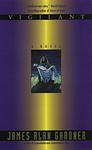Cover of 'Vigilant' by James Alan Gardner