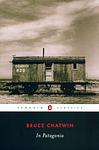 Cover of 'In Patagonia' by Bruce Chatwin