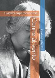 Cover of 'Canne Al Vento' by Grazia Deledda