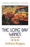 Cover of 'The Long Day Wanes' by Anthony Burgess