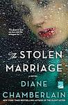 Cover of 'The Stolen Marriage' by Diane Chamberlain
