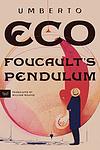 Cover of 'Foucault's Pendulum' by Umberto Eco