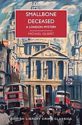 Cover of 'Smallbone Deceased' by Michael Gilbert